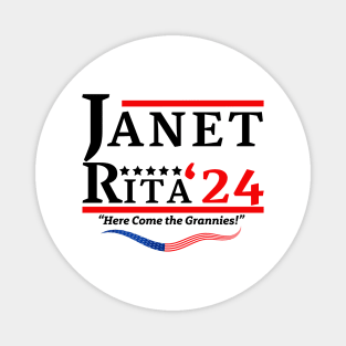 Janet and Rita Bluey Grannies 24 For President Magnet